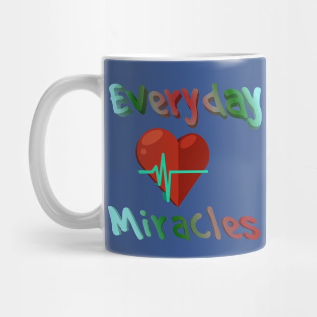 Everyday Miracles by Courtney's Creations